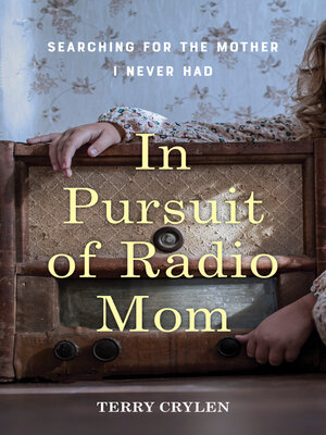cover image of In Pursuit of Radio Mom